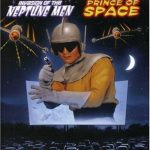 Prince of Space/Invasion of the Neptune Men DVD