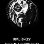 Dual Forces: Chrome & Helios Creed DVD