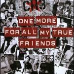 Channel 3 - One More For All My True Friends