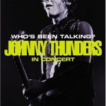 Johnny Thunders Who's Been Talking DVD
