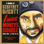 Geoffrey Oi!Cott - I Was Monty's Double