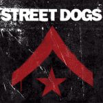 Street Dogs - Self Titled