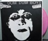 Dum Dum Boys – Sick Boy 7″ (color vinyl)