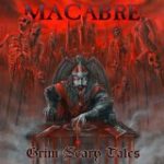 Macabre - Grim Scary Tales