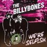 The Billybones - We're Selfish 7"