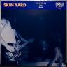 Skin Yard - Start at the Top 7"