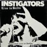 Instigators - Live in Berlin LP