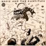 Eddie and the Subtitles - Fuck You Eddie (color vinyl) LP